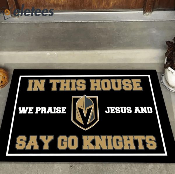 In This House We Praise Jesus and Say Go Knights Doormat
