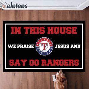 In This House We Praise Jesus and Say Go Rangers Doormat1