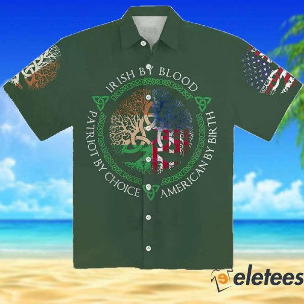 Irish By Blood Irish St Patricks Day Aloha Hawaiian Shirt