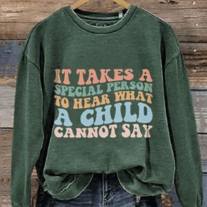 It Takes A Special Person To Hear What A Child Cannot Say Autism Awareness Casual Print Sweatshirt2