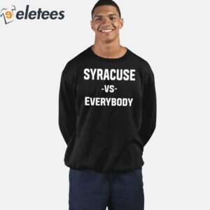 John Gillon Syracuse Vs Everybody Shirt 3