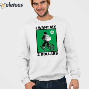 Johnny Gasparini I Want My 2 Dollars Shirt 4