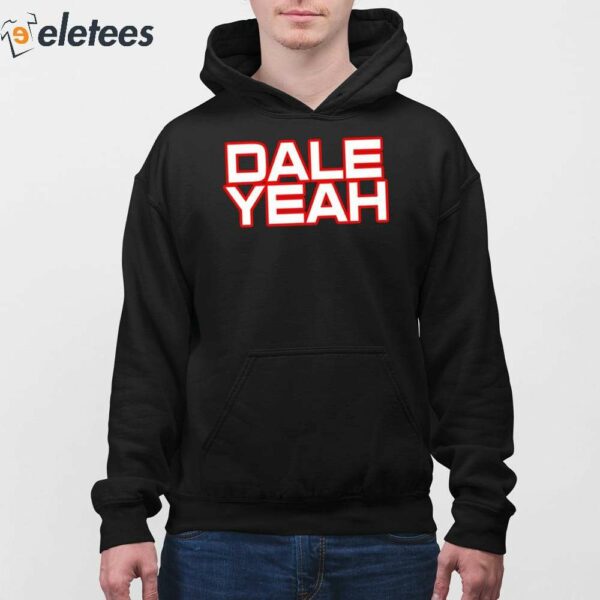 Justin Danger Nunley Dale Yeah Hoodie