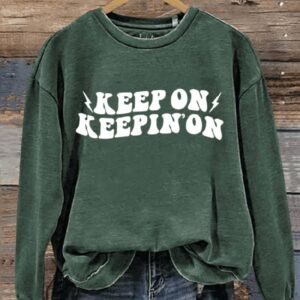 Keep On Keeping On Art Print Pattern Casual Sweatshirt2