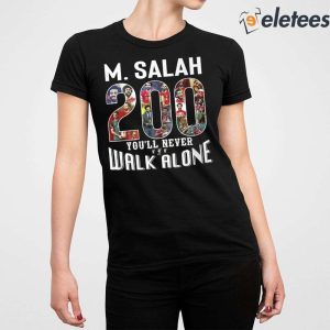 MSalah 200 Youll Never Walk Alone Shirt 2