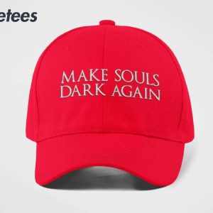 Make Souls Dark Again Hat