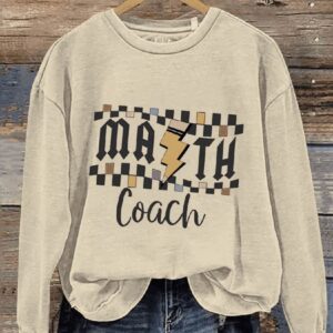 Math Coach Math Teacher Mathematics Squad Casual Print Sweatshirt2