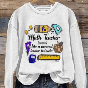 Math Teacher Definition Casual Print Sweatshirt1