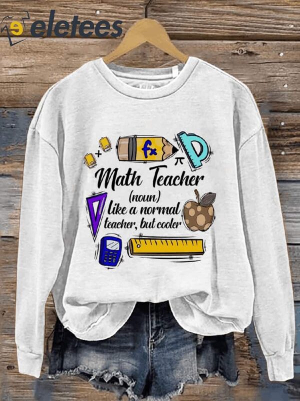 Math Teacher Definition Casual Print Sweatshirt
