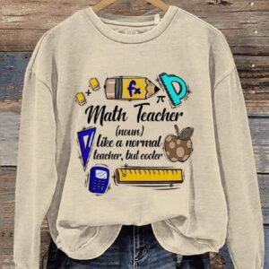 Math Teacher Definition Casual Print Sweatshirt2