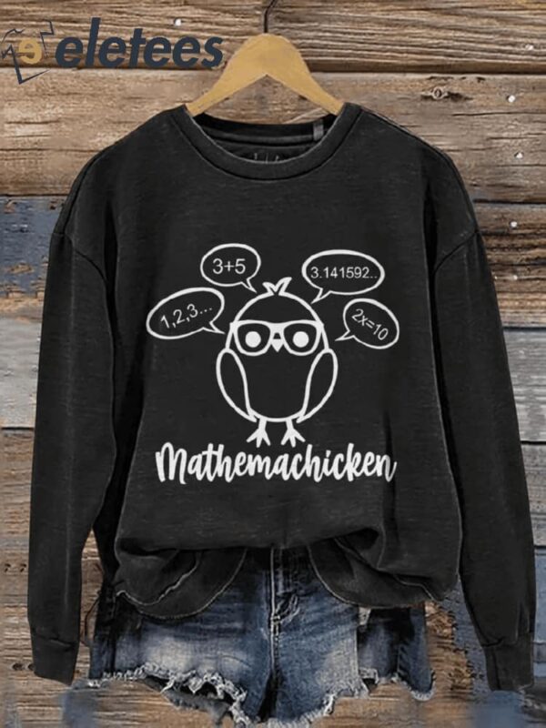 Mathemachicken Math Teacher Casual Print Sweatshirt