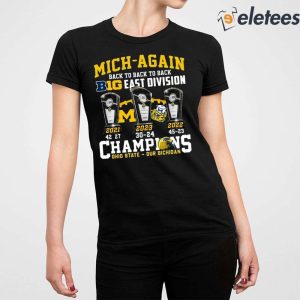 Mich Again Back To Back To Back Big East Division Champions Shirt 2