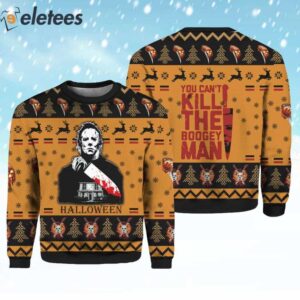 Michael Myers You Cant Kill The Boogeyman Ugly Christmas Sweater 3