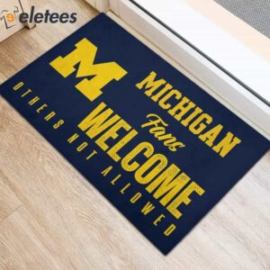 Michigan Fans Welcome Others not Allowed Doormat 3