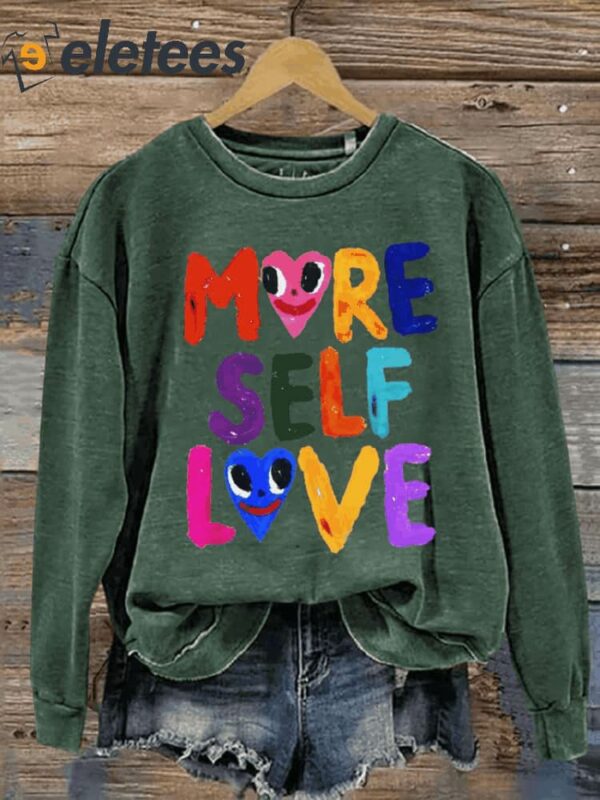 More Self Love Inspirational Hand-Painted Letter Casual Sweatshirt