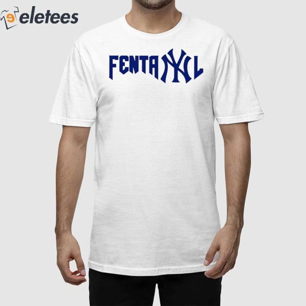 New York Yankees Fentanyl Shirt