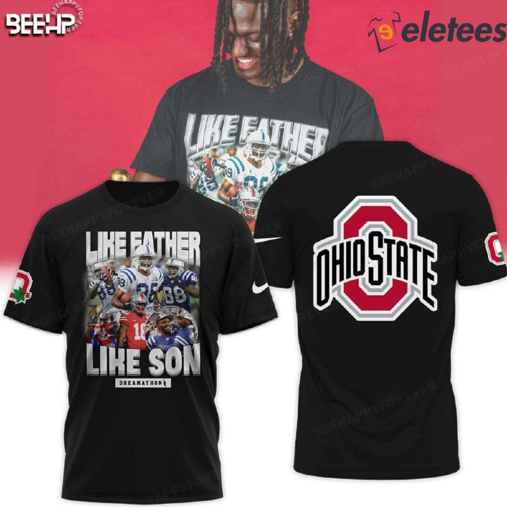OSU Football Marvin Harrison Jr Like Father Like Son 3D Shirt