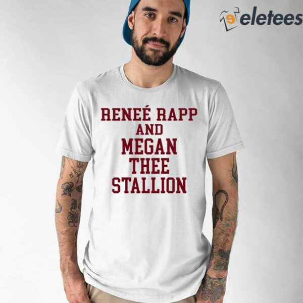 Reneé Rapp And Megan Thee Stallion Shirt