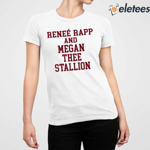 Reneé Rapp And Megan Thee Stallion Shirt