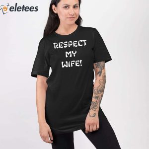 Respect My Wife Hoodie 3