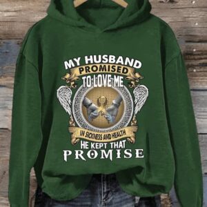 Retro Cancer Awareness My Husband Promised To Love Me In Sickness And Health He Kept That Promise Print Hoodie1