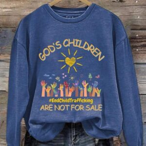 Retro Gods Children Are Not For Sale End Child Trafficking Print Sweatshirt 3