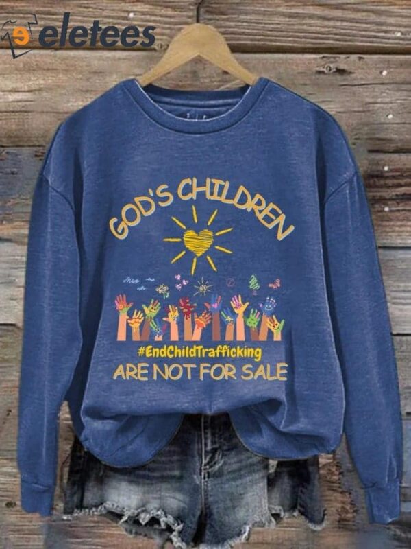 Retro God’s Children Are Not For Sale End Child Trafficking Print Sweatshirt