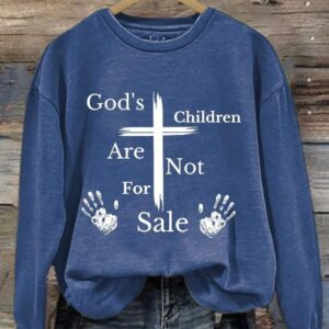 Retro Gods Children Are Not For Sale Print Sweatshirt 3