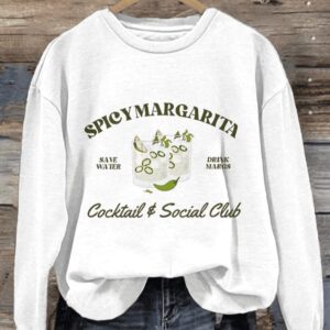 Retro Spicy Margarita Save Water Drink Margs Cocktail Social Club Print Sweatshirt1