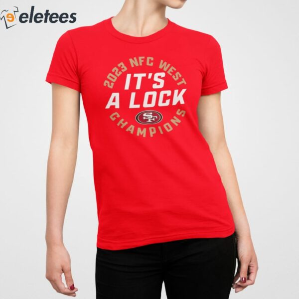 SF 49ers Its A Lock 2023 NFC West Champions Shirt