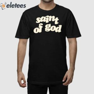 Saint Of God Souled Out Shirt 5