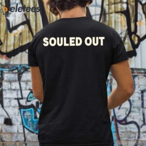 Saint Of God Souled Out Shirt 6