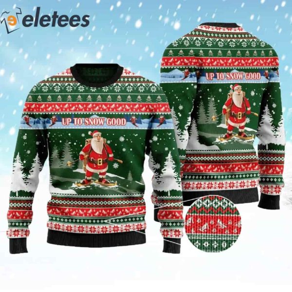 Santa Skiing Up To Snow Good Ugly Christmas Sweater