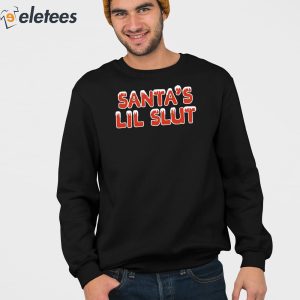 Santas Lil Slut Christmas Shirt 2