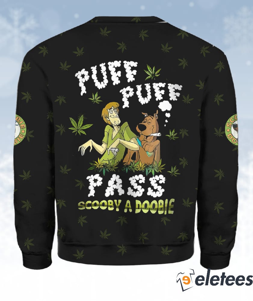 Scoobie Doobie Weed Puff Puff Pass Scooby A Doobie Sweater