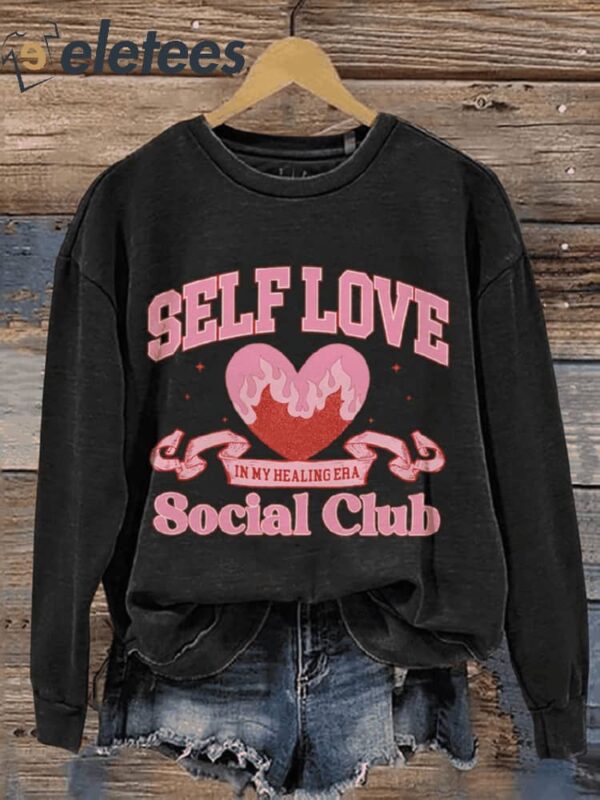 Self Love Social Club In My Healing Ear Valentine’s Day Casual Print Sweatshirt