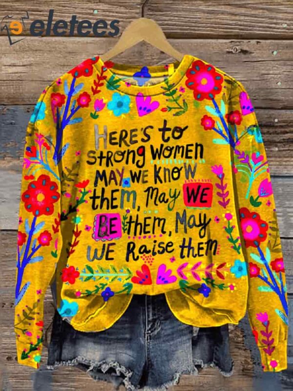 Strong Women Inspiration Art Letter Print Pattern Casual Sweatshirt