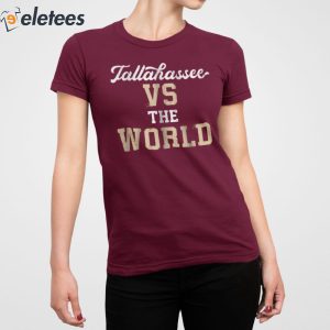 Tallahassee vs The World Shirt 3