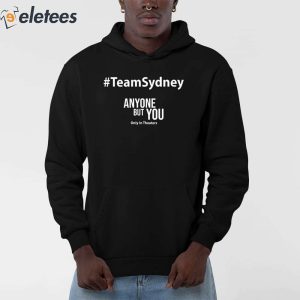 Team Sydney Anyone But You Shirt 3