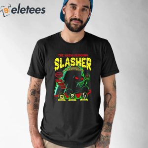 The Hash-Slinging Slasher Shirt
