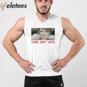 Three Swift Mafia Shirt 3