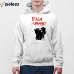 Trash Humpers Shirt 2
