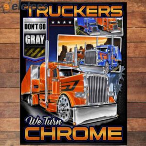 Truckers Dont Gray We Turn Chrome Blanket