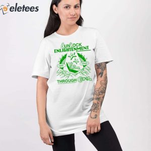 Unlock Enlightenment Through Shirt 2