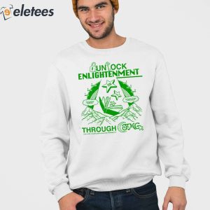 Unlock Enlightenment Through Shirt 3