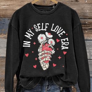 Valentines Day Gift In My Self Love Era Art Design Print Casual Sweatshirt