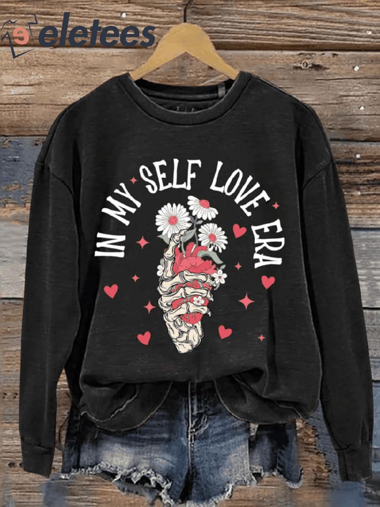 Valentine's Day Gift In My Self Love Era Art Design Print Casual Sweatshirt