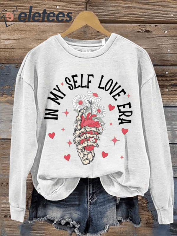Valentine’s Day Gift In My Self Love Era Art Design Print Casual Sweatshirt