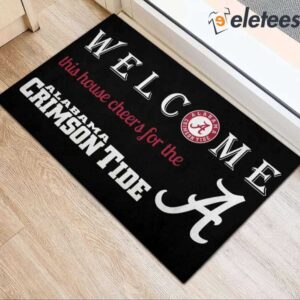 Welcome This House Cheers For The Crimson Tide Doormat 2