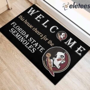 Welcome This House Cheers For The Florida State Seminoles Doormat2